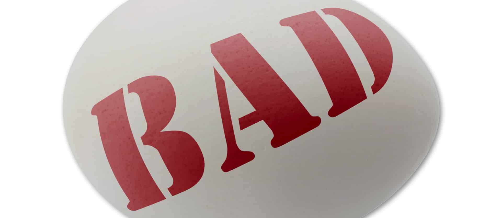 egg with the word "bad" stamped on it