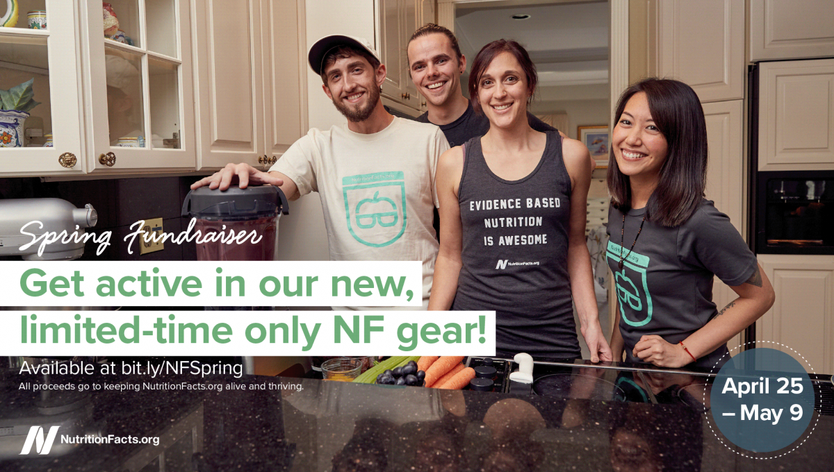 NutritionFacts Spring 2019 Fundraiser