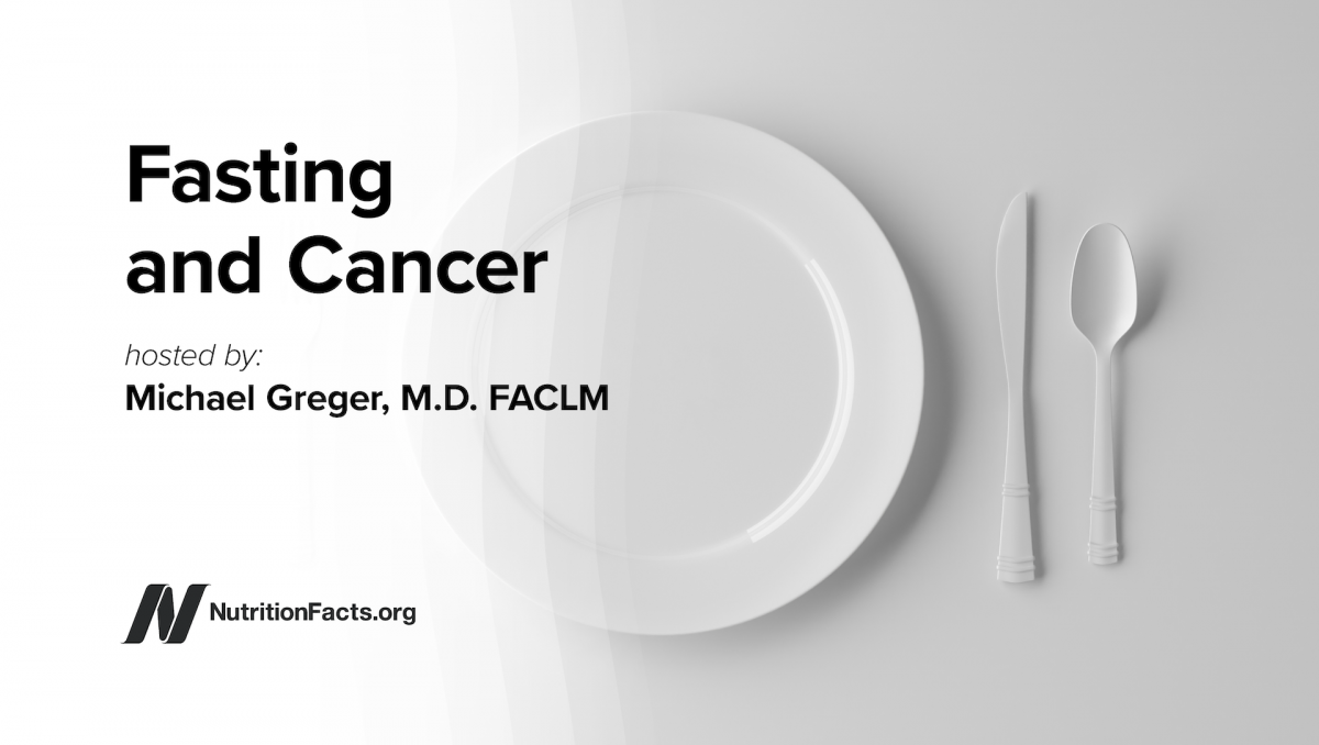 Fasting and Cancer