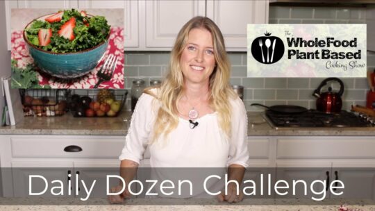 The Whole Food Plant Based Cooking Show
