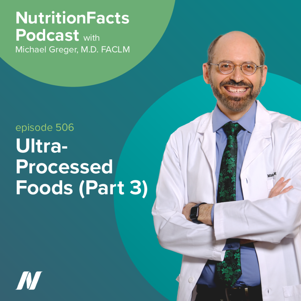 Ultra-Processed Foods (Part 3)